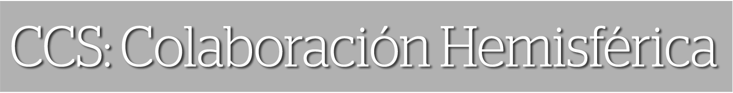 CCS: Colaboracion Hemisferica
